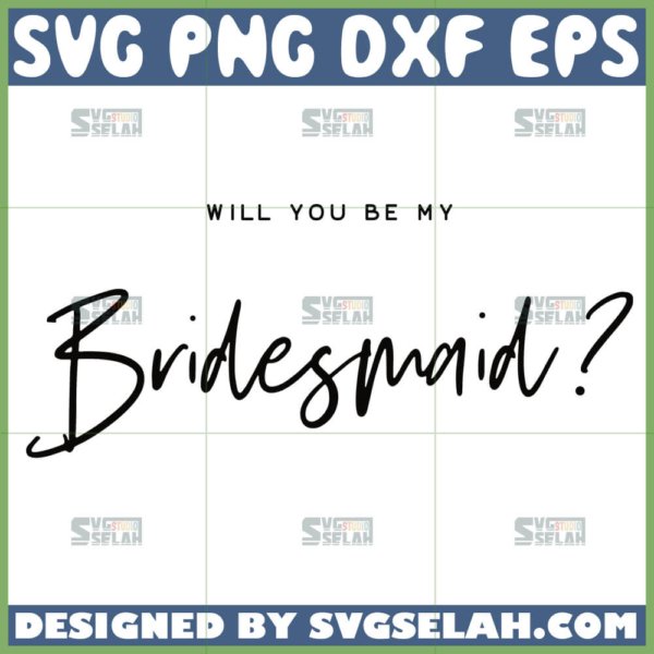 will you be my bridesmaid svg