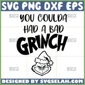 you coulda had a bad grinch svg grinch face outline svg