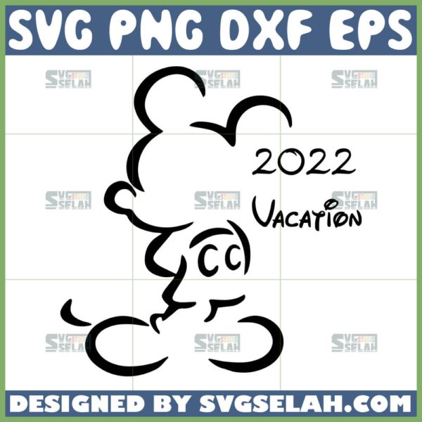 disney 2022 vacation svg mickey outline vacation svg