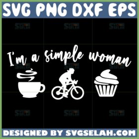 im a simple woman svg