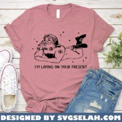 I’m Laying On Your Present SVG PNG DXF EPS Funny Santa Outline SVG PNG DXF EPS 3