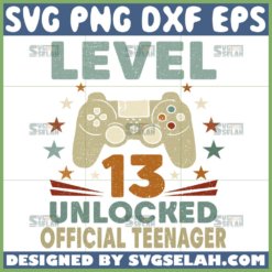 level 13 unlocked official teenager svg game controller 13th birthday svg