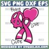 peace love cure svg cancer awareness svg