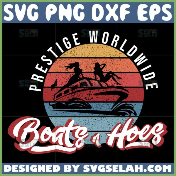 prestige worldwide boats and hoes svg