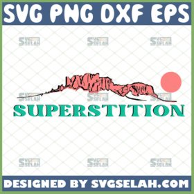 superstition mountain svg arizona shirt ideas