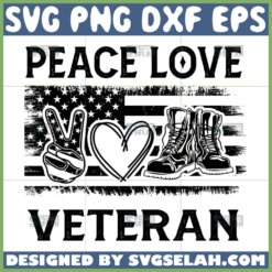peace love veteran svg patriot svg