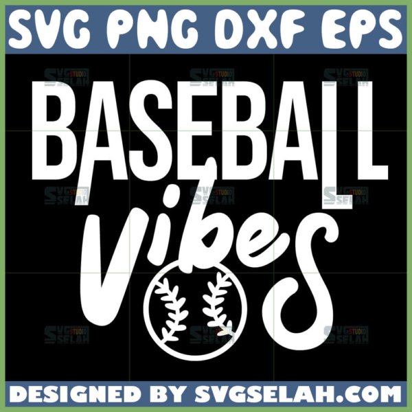 baseball vibes svg