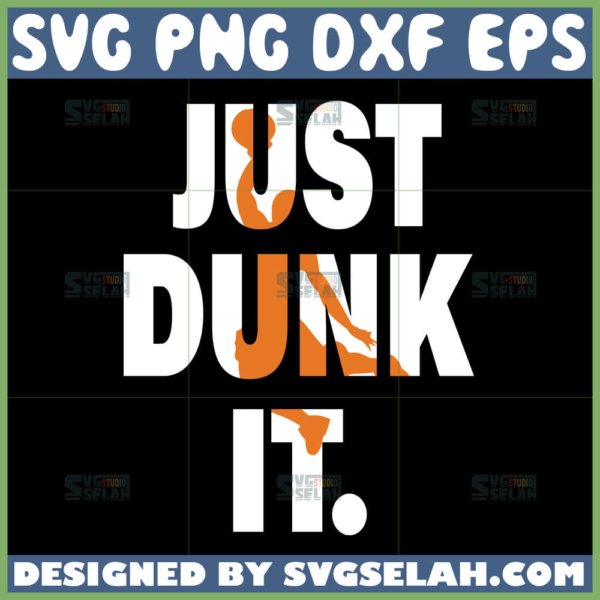 basketball just dunk it svg basketball players svg