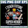i teach future super heroes svg chibi marvel avengers character svg