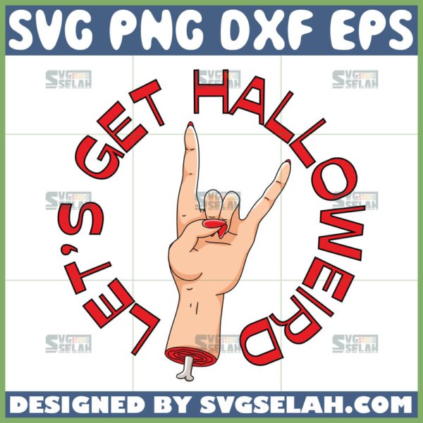 lets get halloween svg lets get halloweird svg