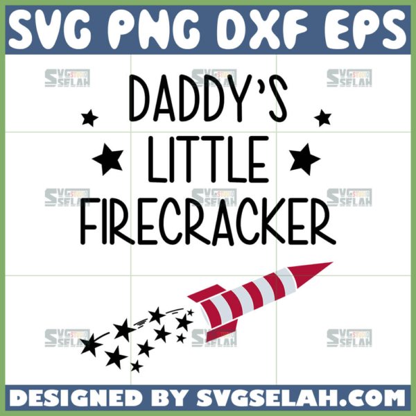 daddy's little firecracker svg