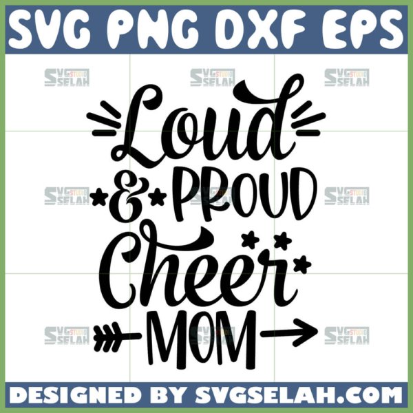 loud proud cheer mom svg