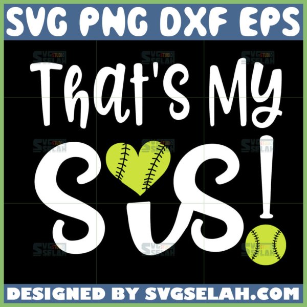 thats my sister softball svg sport shirt design ideas