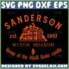 sanderson witch museum svg home of the black flame candle svg