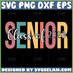 Senior 2023 SVG, I'm Outta Here SVG, Graduation SVG - SVG Selah